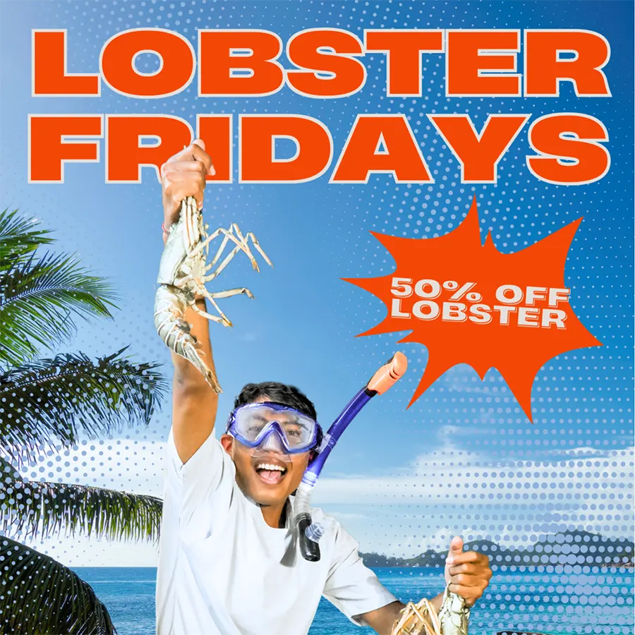 Lobster Fridays - 50% Off Lobster